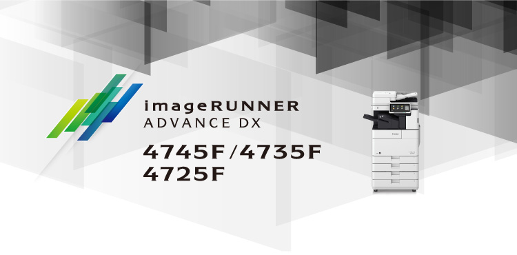 imageRUNNER ADVANCE DX 4745F/4735F/4725F