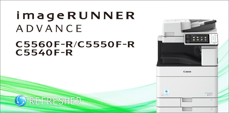 imageRUNNER ADVANCE C5560F-R/C5550F-R/C5540F-R REFRESHED