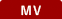 MV
