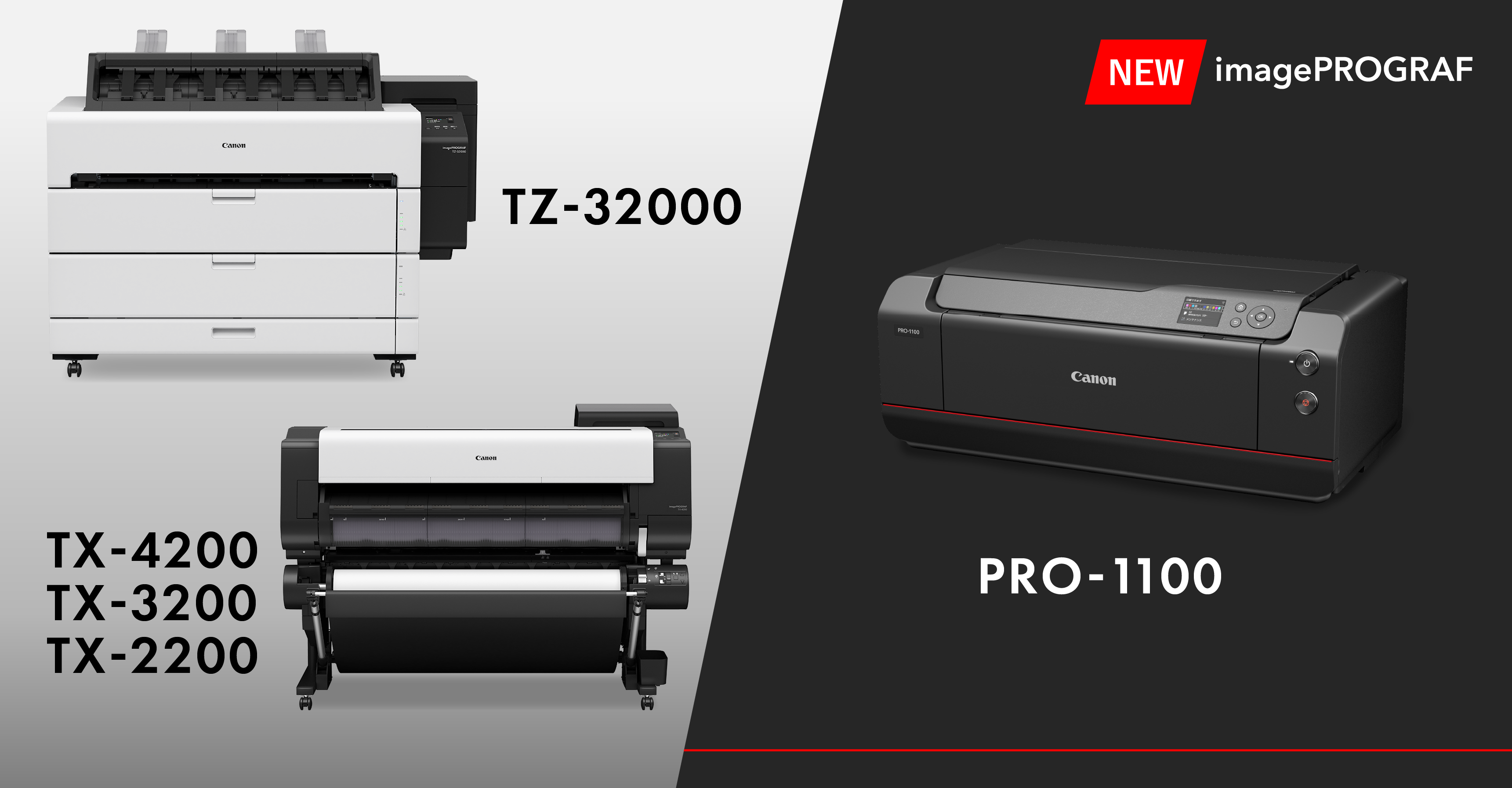 New imagePROGRAF TZ-3200 TX-4200 TX-3200 TX-2200 PRO-1100 